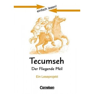 Книга einfach lesen 3 Tecumseh - Der fliegende Pfeil ISBN 9783464601990