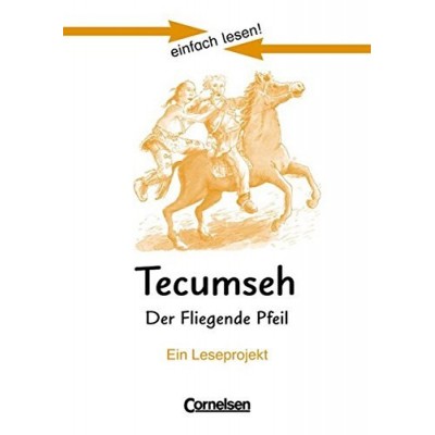 Книга einfach lesen 3 Tecumseh - Der fliegende Pfeil ISBN 9783464601990 заказать онлайн оптом Украина