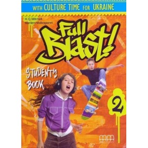 Підручник Full Blast! 2 Students Book Ukrainian Edition Mitchell, H ISBN 9786180508246 9786180502046