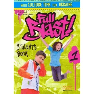 Підручник Full Blast! 1 Students Book Ukrainian Edition Mitchell, H ISBN 9786180508239 заказать онлайн оптом Украина