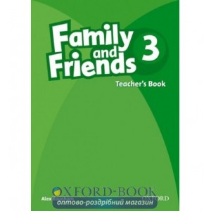 Книга для вчителя Family & Friends 3 Teachers book