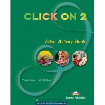Робочий зошит Click On 2 Video Activity Book ISBN 9781843255512 заказать онлайн оптом Украина