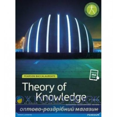 Книга Pearson Baccalaureate: Theory of Knowledge, 2nd Edition (print and eText) ISBN 9781447944157 замовити онлайн