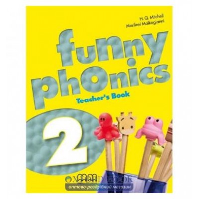 Книга для вчителя Funny Phonics 2 teachers book Mitchell, H ISBN 9789604788323 заказать онлайн оптом Украина