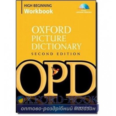 Робочий зошит Oxford Picture Dictionary 2nd Edition High-Beginner Workbook + Audio CD ISBN 9780194740449 заказать онлайн оптом Украина