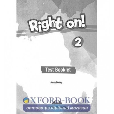Книга Right On! 2 Test Booklet ISBN 9781471568619 замовити онлайн