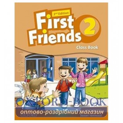 Підручник First Friends 2nd Edition 2 Class Book with MultiROM ISBN 9780194432474 заказать онлайн оптом Украина