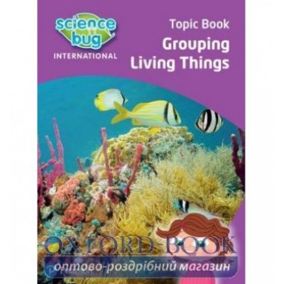 Книга Grouping living things ISBN 9780435195908 заказать онлайн оптом Украина