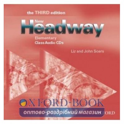 Диск New Headway 3Edition Elementary Class Audio CDs ISBN 9780194715140 заказать онлайн оптом Украина