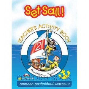 Робочий зошит Set Sail 2 Teachers Activity Book ISBN 9781843250289