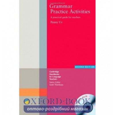Граматика Grammar Practice Activities 2nd Edition with CD-ROM ISBN 9780521732321 заказать онлайн оптом Украина