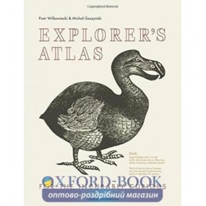 Книга Explorers Atlas: For the Incurably Curious [Hardcover] ISBN 9780008253059