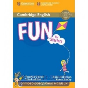 Книга для вчителя Fun for 3rd Edition Starters Teachers Book with Downloadable Audio Robinson, A ISBN 9781107444720