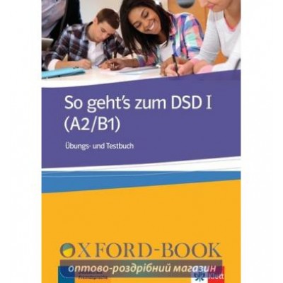 Книга So gehts zum DSD 1 (A2/B1) Ubungs-und Testbuch ISBN 9783126759755 заказать онлайн оптом Украина