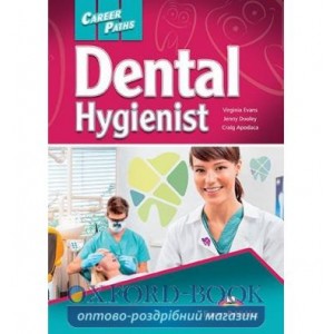 Підручник Career Paths Dental Hygienist Students Book ISBN 9781471546617