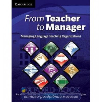 Книга From Teacher to Manager ISBN 9780521709095 замовити онлайн
