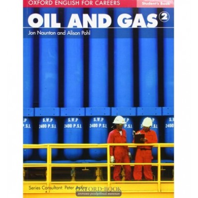 Підручник Oil And Gas 2 Student Book ISBN 9780194569682 заказать онлайн оптом Украина