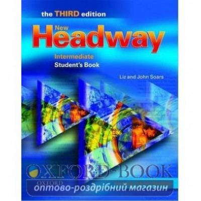 Підручник New Headway 3Edition Intermediate Students Book ISBN 9780194387507 заказать онлайн оптом Украина