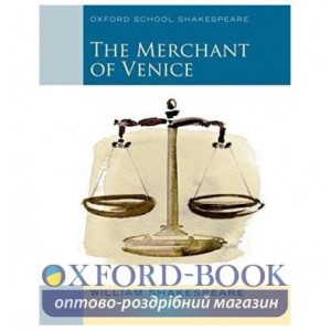 Книга Oxford School Shakespeare: The Merchant of Venice ISBN 9780198328674