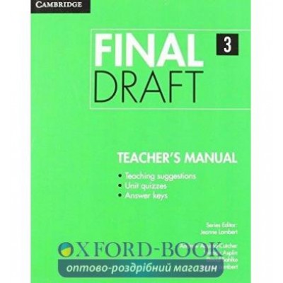 Книга Final Draft Level 3 Teachers Manual Lambert, J. ISBN 9781107495548 замовити онлайн