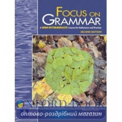 Підручник Focus on Grammar High-Inter Students Book ISBN 9780201383010 замовити онлайн