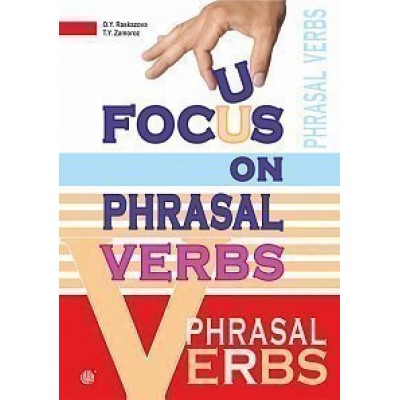 Focus on Phrasal Verbs Вивчаємо фразові дієслова замовити онлайн