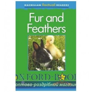 Книга Macmillan Factual Readers 2+ Fur and Feathers ISBN 9780230432086