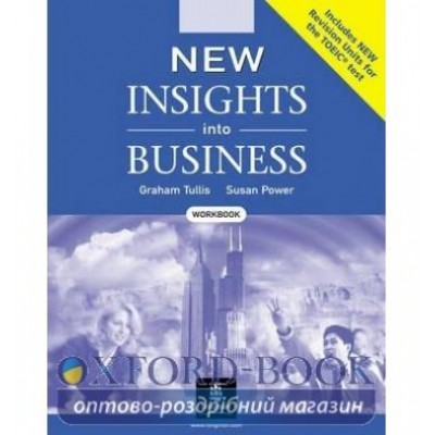 Робочий зошит New Insights into Business Workbook Toeic NE ISBN 9780582838031 заказать онлайн оптом Украина