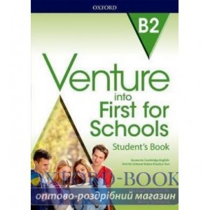 Підручник Venture into First for Schools Students Book + Online Practice Test ISBN 9780194114998