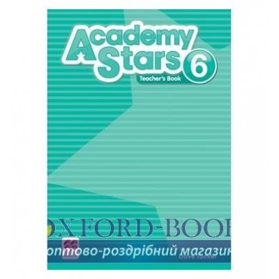 Книга для вчителя Academy Stars 6 Teachers Book ISBN 9781380006554 замовити онлайн