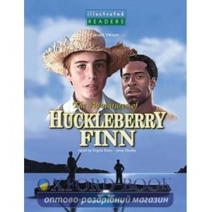 Книга The Adventures of Huckleberry Finn Illustrated Reader ISBN 9781844663316