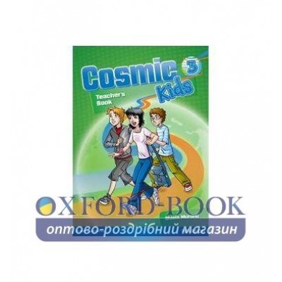 Книга для вчителя Cosmic Kids 3 Teachers Book with CD ISBN 9781408258071 замовити онлайн