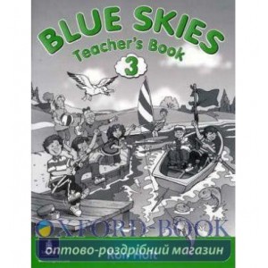 Книга для вчителя Blue Skies 3 Teachers book ISBN 9780582336032