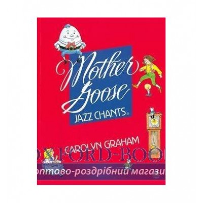 Книга Mother Goose Jazz Chants ISBN 9780194340014 заказать онлайн оптом Украина