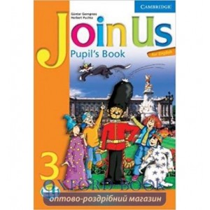 Підручник Join us English 3 Pupils book Gerngross, G ISBN 9780521679374