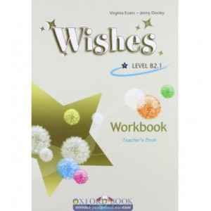 Робочий зошит Wishes B2.1 Workbook Teachers ISBN 9781846796456