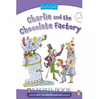 Книга Charlie and the Chocolate Factory ISBN 9781447931362 замовити онлайн