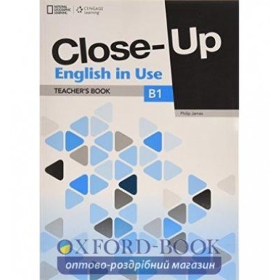 Книга для вчителя Close-Up B1 English in Use Teachers Book Lindup, M ISBN 9781408061671 заказать онлайн оптом Украина