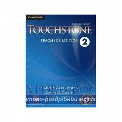 Touchstone Second Edition 2 Teachers Edition with Assessment Audio CD/CD-ROM McCarthy, M ISBN 9781107624023 заказать онлайн оптом Украина