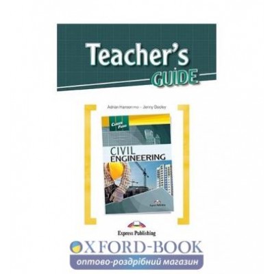 Книга для вчителя career paths civil engineering teachers guide ISBN 9781471568015 заказать онлайн оптом Украина