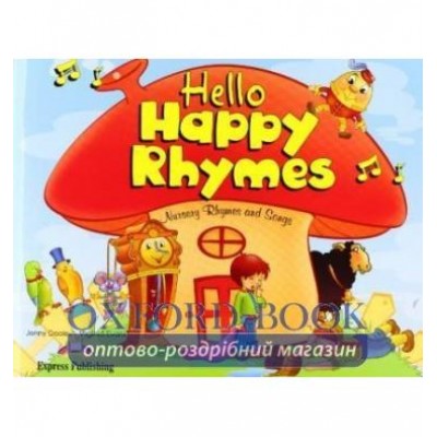 Підручник HELLO HAPPY RHYMES PUPILS BOOK ISBN 9781848625464 замовити онлайн