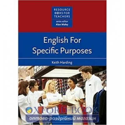 Книга English for Specific Purposes ISBN 9780194425759 заказать онлайн оптом Украина