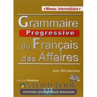 Граматика Grammaire Progressive du Francais des Affaires Intermediaire Livre + CD ISBN 9782090381580 замовити онлайн