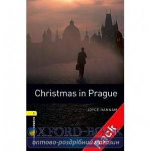 Oxford Bookworms Library 3rd Edition 1 Christmas in Prague + Audio CD ISBN 9780194788700