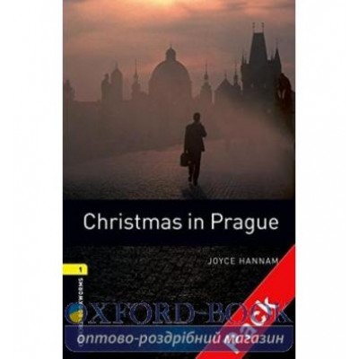 Oxford Bookworms Library 3rd Edition 1 Christmas in Prague + Audio CD ISBN 9780194788700 замовити онлайн