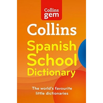 Словник Collins Gem Spanish School Dictionary ISBN 9780007325474 заказать онлайн оптом Украина