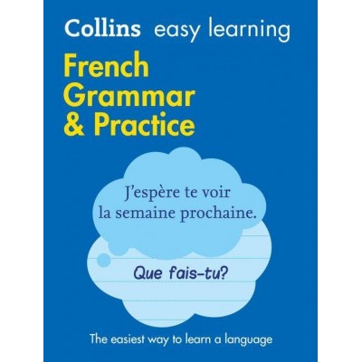 Книга Collins Easy Learning: French Grammar & Practice 2nd Edition ISBN 9780008141639 заказать онлайн оптом Украина