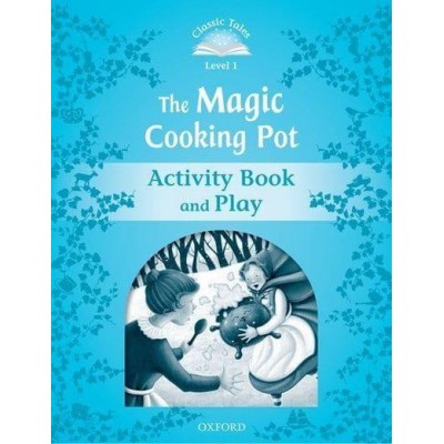 Робочий зошит The Magic Cooking Pot Activity Book with Play ISBN 9780194238755 заказать онлайн оптом Украина