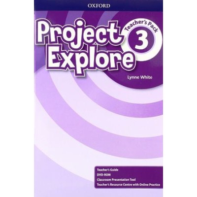 Книга для вчителя Project Explore 3 Teachers Pack Lynne White ISBN 9780194256131 замовити онлайн
