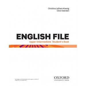 Підручник English File Third Edition Upper-Intermediate Students Book Christina Latham-Koenig, Clive Oxenden, Paul Seligson